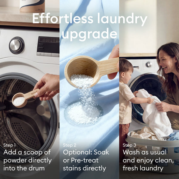 Laundry booster: three step guide, add a scoop to the drum, pre-treat stains, then wash as usual